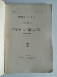 Bollettino della consulta del Museo archeologico in Milano