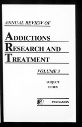 Annual review of addictions research and treatment