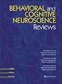 Behavioral and Cognitive Neuroscience Reviews