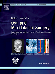 British journal of oral & maxillofacial surgery