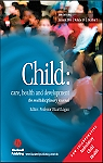 Child : care, health and development