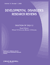 Developmental disabilities research reviews