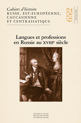 Cahiers d'histoire russe, est-européenne, caucasienne et centrasiatique