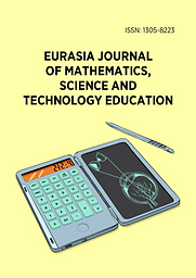 Eurasia journal of mathematics, science and technology education