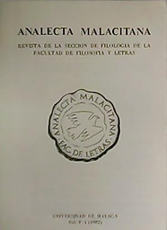 Analecta Malacitana: Revista de la Sección de Filología de la Facultad de Filosofía y Letras de la Universidad de Málaga