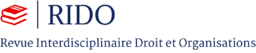 Revue interdisciplinaire droit et organisations