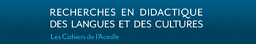 Recherches en didactique des langues et des cultures
