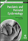 Paediatric and perinatal epidemiology