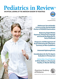 Pediatrics in review