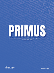 PRIMUS: Problems, Resources, and Issues in Mathematics Undergraduate Studies