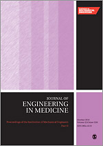 Proceedings of the Institution of Mechanical Engineers. Part H, Journal of engineering in medicine