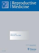Seminars in reproductive medicine
