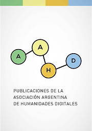 Publicaciones de la Asociación Argentina de Humanidades Digitales