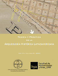 Teoría y práctica de la arqueología histórica latinoamericana