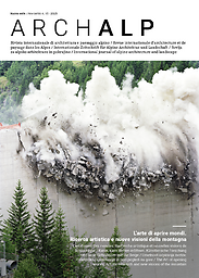 Rivista internazionale di architettura e paesaggio alpino /   Revue internationale d'architecture et de paysage alpin /  Internationales Alpine Architektur und landschaft Zeitschrift /  Revija za alpsko arhitekturo in pokrajino /  International journal of alpine architecture and landscape /