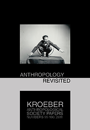 Kroeber Anthropological Society Papers