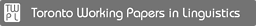 Toronto working papers in linguistics