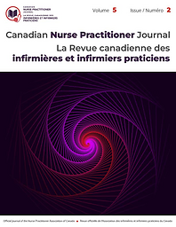 Canadian Nurse Practitioner Journal = La Revue canadienne des infirmières et infirmiers patriciens