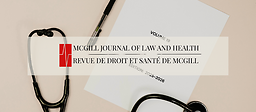 McGill journal of law and health = Revue de droit et santé de McGill