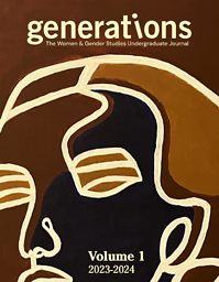 Generations: The Women & Gender Studies Undergraduate Journal