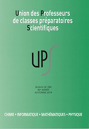 Bulletin de l'Union des Professeurs de classes préparatoires Scientifiques
