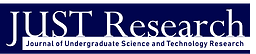 JUST Research: Journal of Undergraduate Science and Technology Research