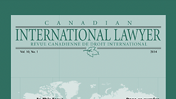 Canadian International Lawyer = Revue canadienne de droit international