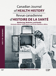 Canadian Journal of Health History = Revue canadienne d'histoire de la santé