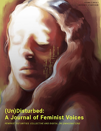(Un)Disturbed: A Journal of Feminist Voices