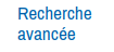 Recherche avancée